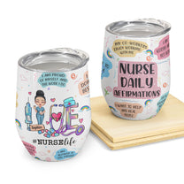 Nurse Daily Affirmations - Personalized Wine Tumbler