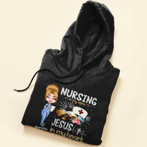 Nursing In My Veins - Personalized Shirt - Gift For Nurse