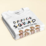 Office Squad  - Personalized Shirt - Birthday Gift For Colleagues, Employees, Staffs