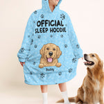 Official Sleep Hoodie - Personalized Oversized Blanket Hoodie - Birthday, Loving Gift For Dog Mom, Cat Mom, Cat Dad, Dog Dad, Pet Lover