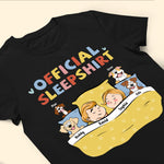 Official Sleepshirt - Dog Cat Funny Version - Personalized Shirt