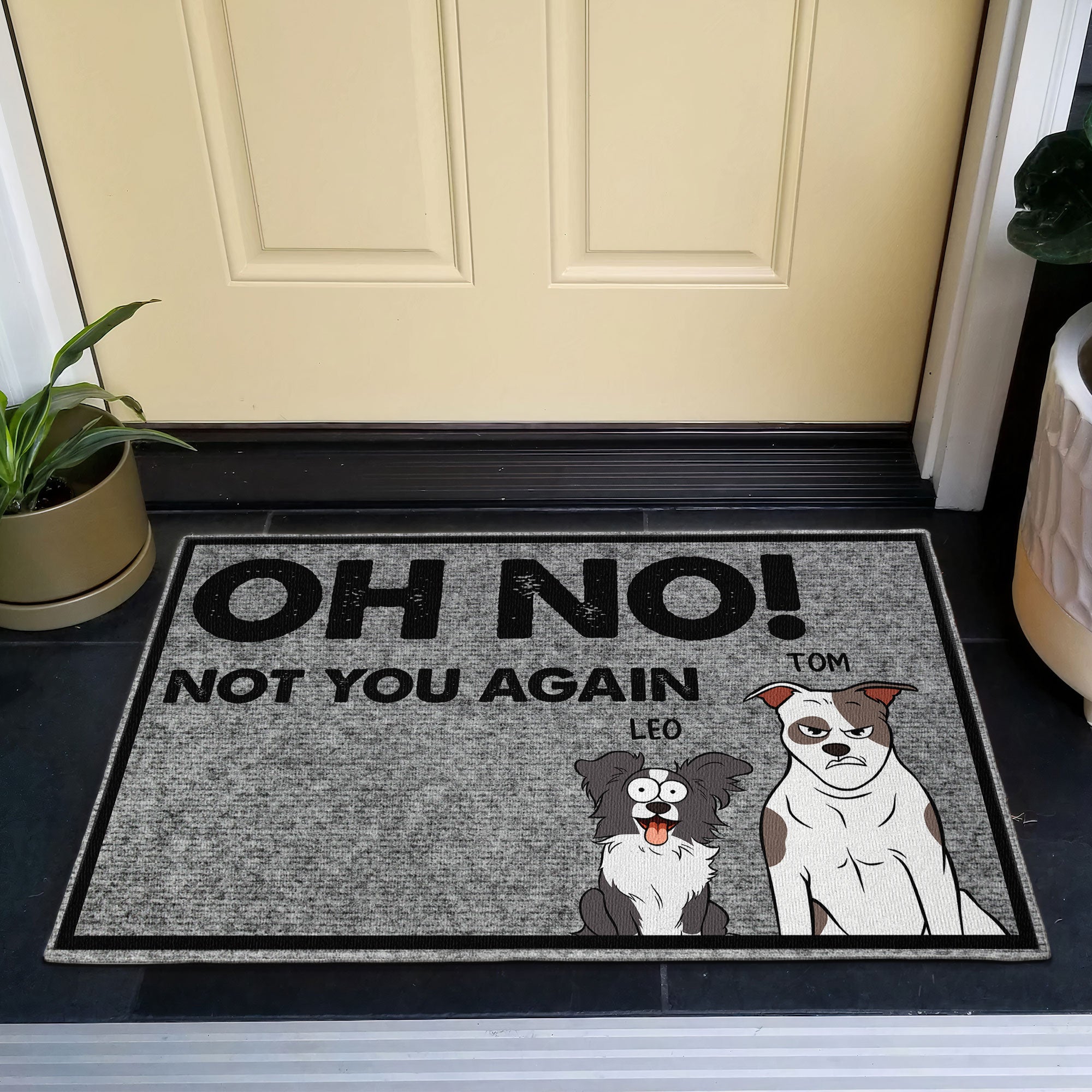 Oh No! Not You Again - Personalized Doormat