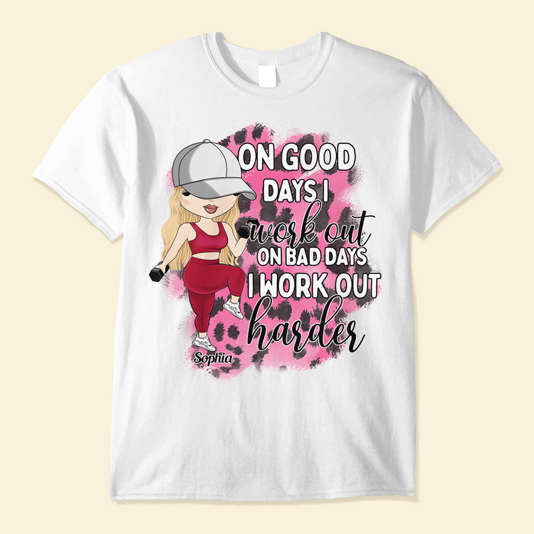 On Bad Days I Work Out Harder - Personalized Shirt - Birthday Gift For Her, Gym Girl, Fitness Lover