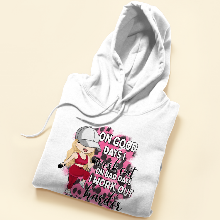 On Bad Days I Work Out Harder - Personalized Shirt - Birthday Gift For Her, Gym Girl, Fitness Lover