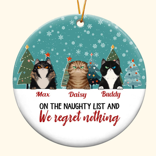 On The Naughty List And Regret Nothing - Personalized Ceramic Ornament - Christmas Gift For Cat Lovers