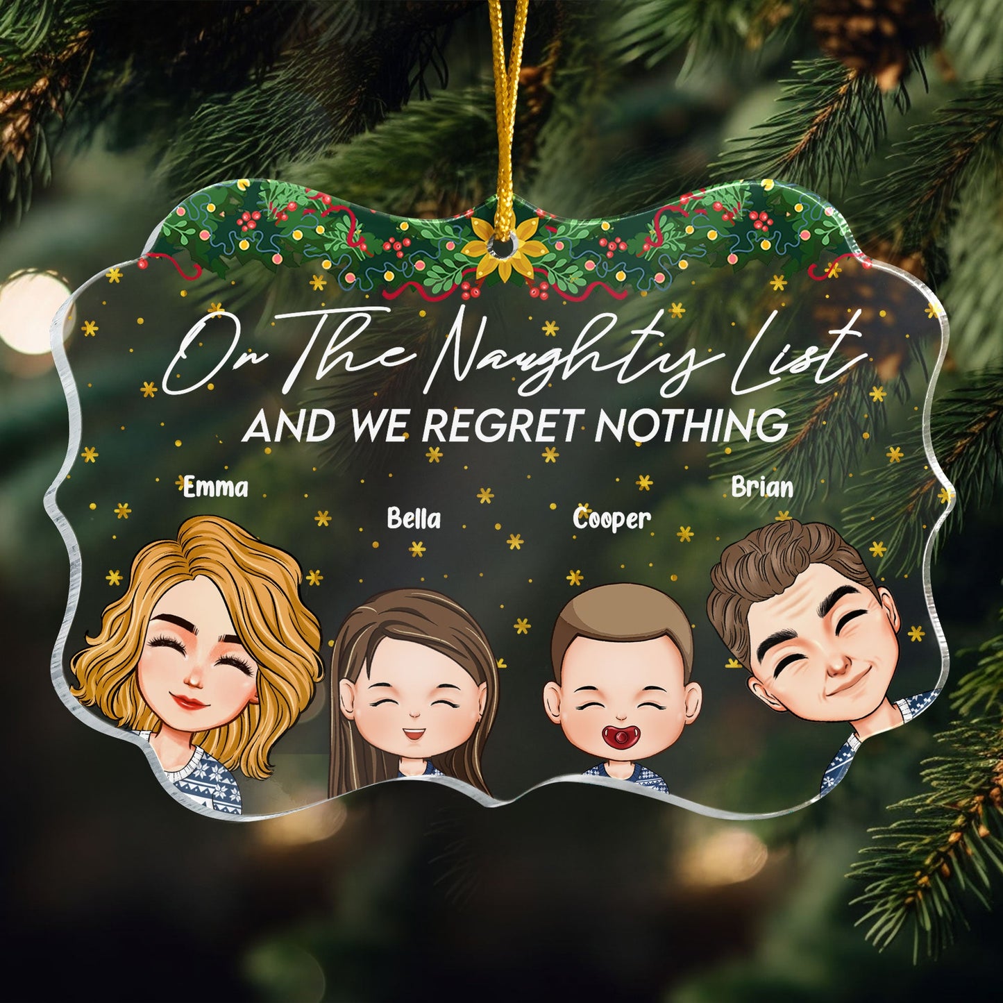On The Naughty List And We Regret Nothing - Personalized Acrylic Ornament