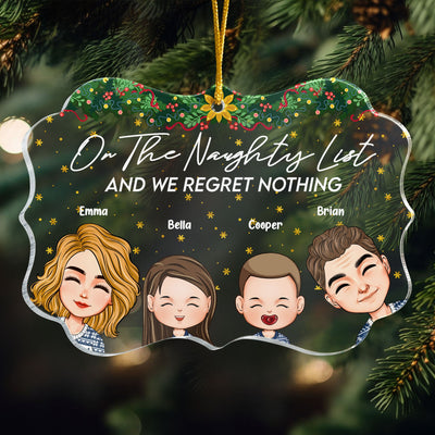 On The Naughty List And We Regret Nothing - Personalized Acrylic Ornament