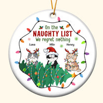 On The Naughty List We Regret Nothing - Personalized Ceramic Ornament