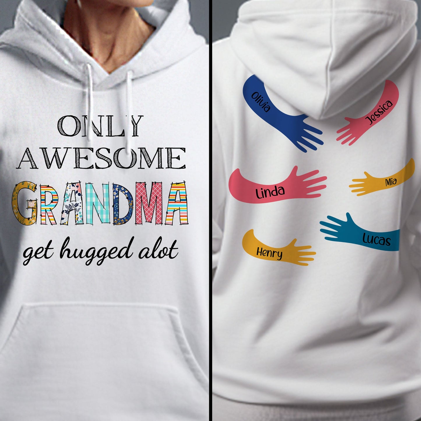 Only Awesome Grandma Get Hugged Alot - Personalized Shirt