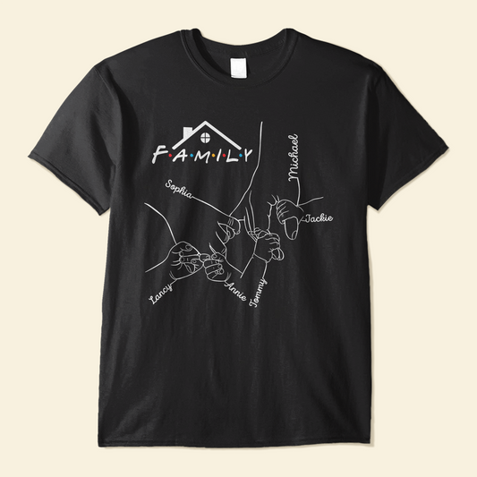 Our Family - Personalized Shirt - Birthday, Loving, Funny Gift For Family Members, Mom & Dad, Husband & Wife, Children