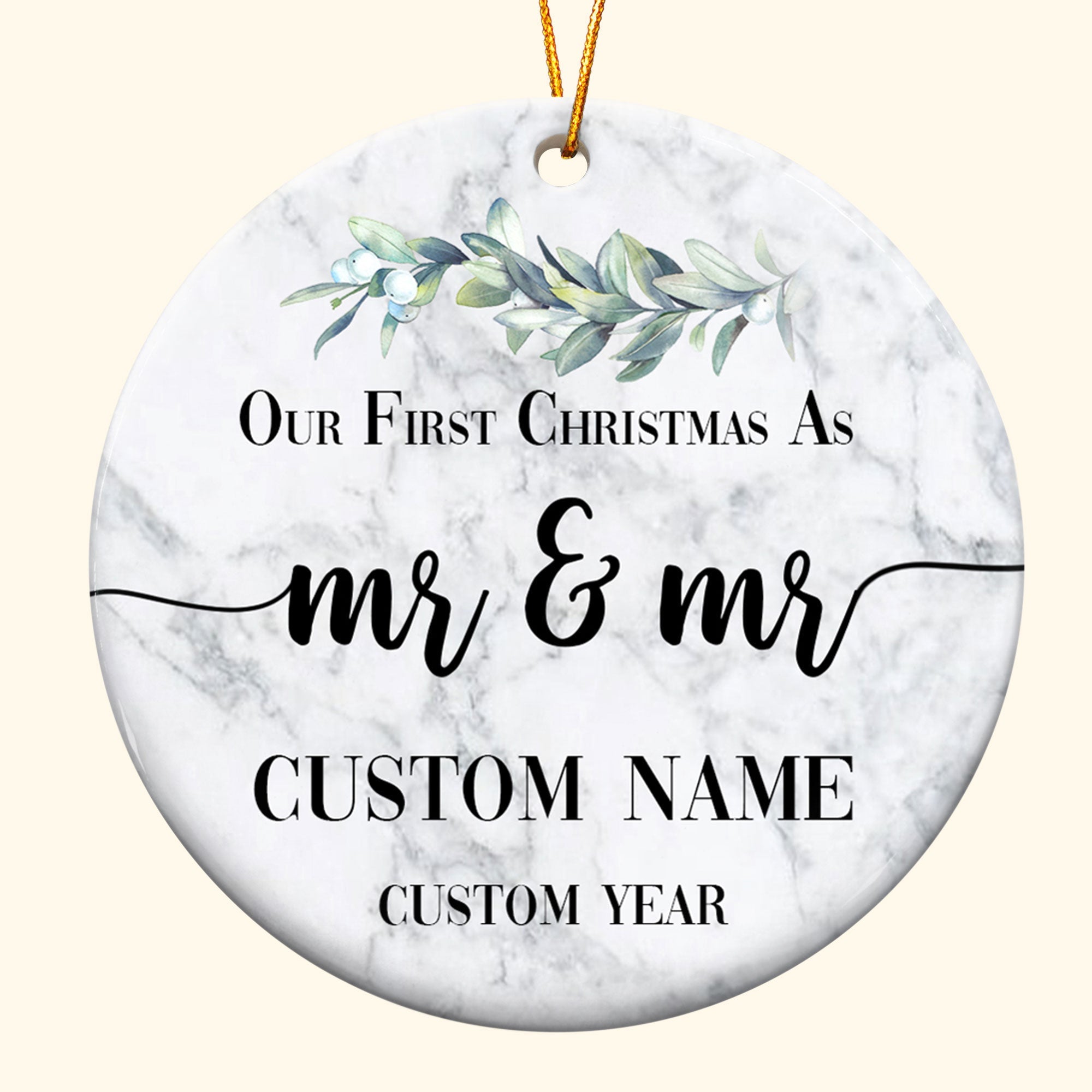 Our First Christmas As Mr & Mr - Personalized Ceramic Ornament - Christmas gift for Friends and Family