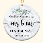 Our First Christmas As Mr & Mr - Personalized Ceramic Ornament - Christmas gift for Friends and Family