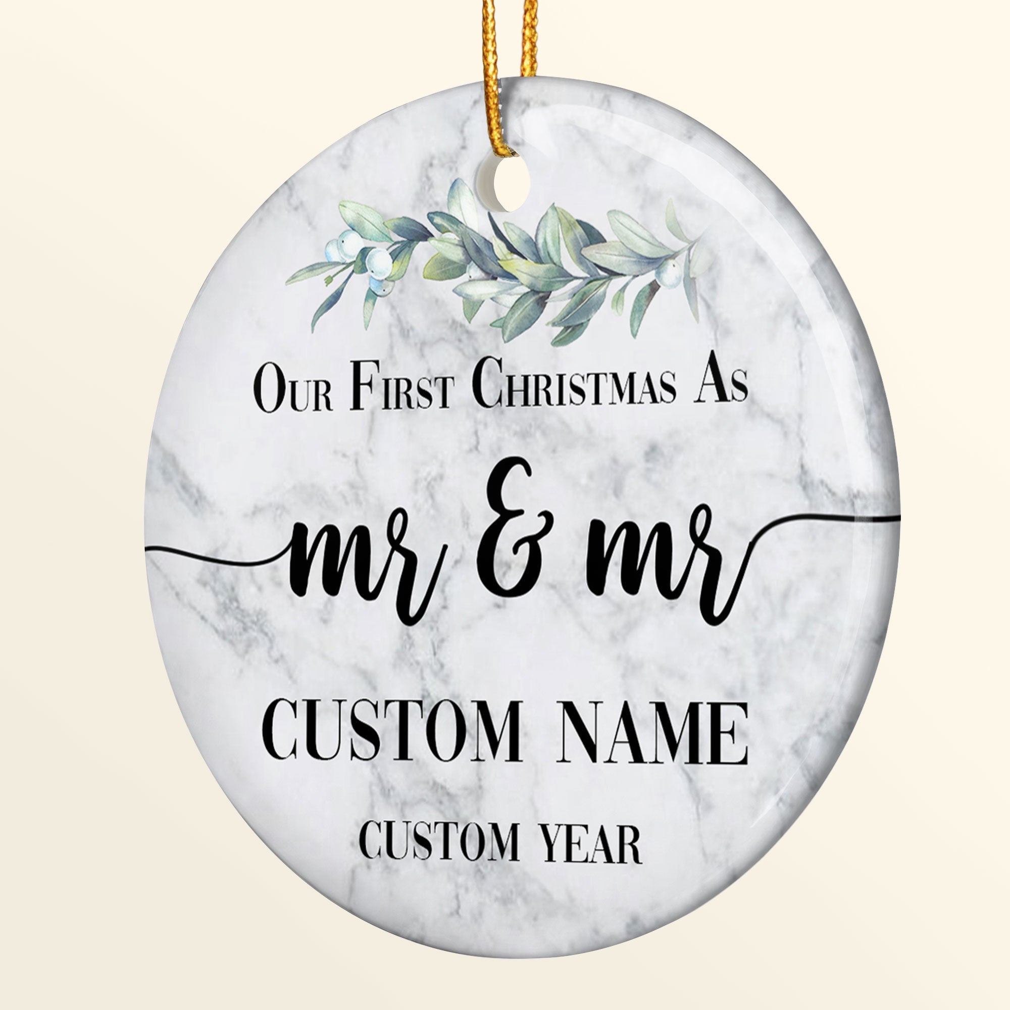 Our First Christmas As Mr & Mr - Personalized Ceramic Ornament - Christmas gift for Friends and Family