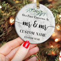 Our First Christmas As Mr & Mr - Personalized Ceramic Ornament - Christmas gift for Friends and Family
