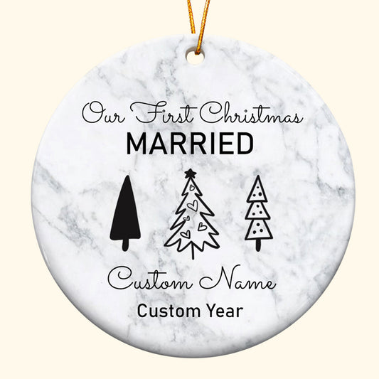 Our First Christmas Maried  - Personalized Ceramic Ornament - Christmas gift for Friends and Family