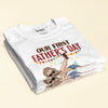 Our First Father&#39;s Day Together - Personalized Matching Family Shirts