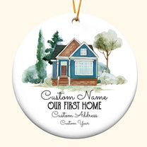 Our First Home  - Personalized Ceramic Ornament - Christmas Gift For Friends And Family