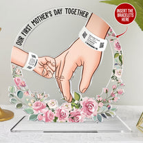 Our First Mother's Day Together - Personalized Acrylic Plaque