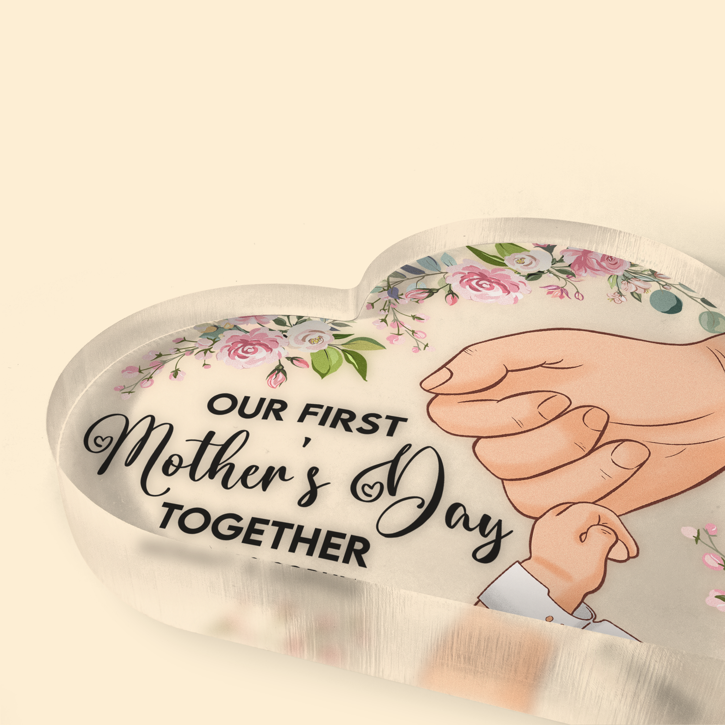 Our First Mother's Day Together - Personalized Heart Shaped Acrylic Plaque