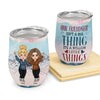 Our Friendship Is A Million Little Things - Personalized Wine Tumbler