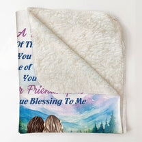 Our Friendship Is A True Blessing To Me - Personalized Blanket