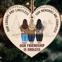 Our Friendship Is Endless - Friends Ornament - Personalized Wooden Ornament