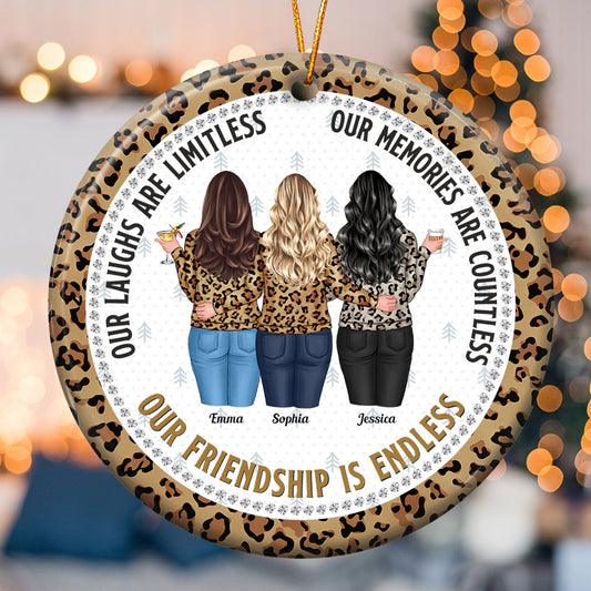 Our Friendship Is Endless Gift For Friend - Personalized Ceramic Ornament