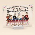 Our Greatest Blessings Call Us Nana & Papa - Personalized Acrylic Plaque