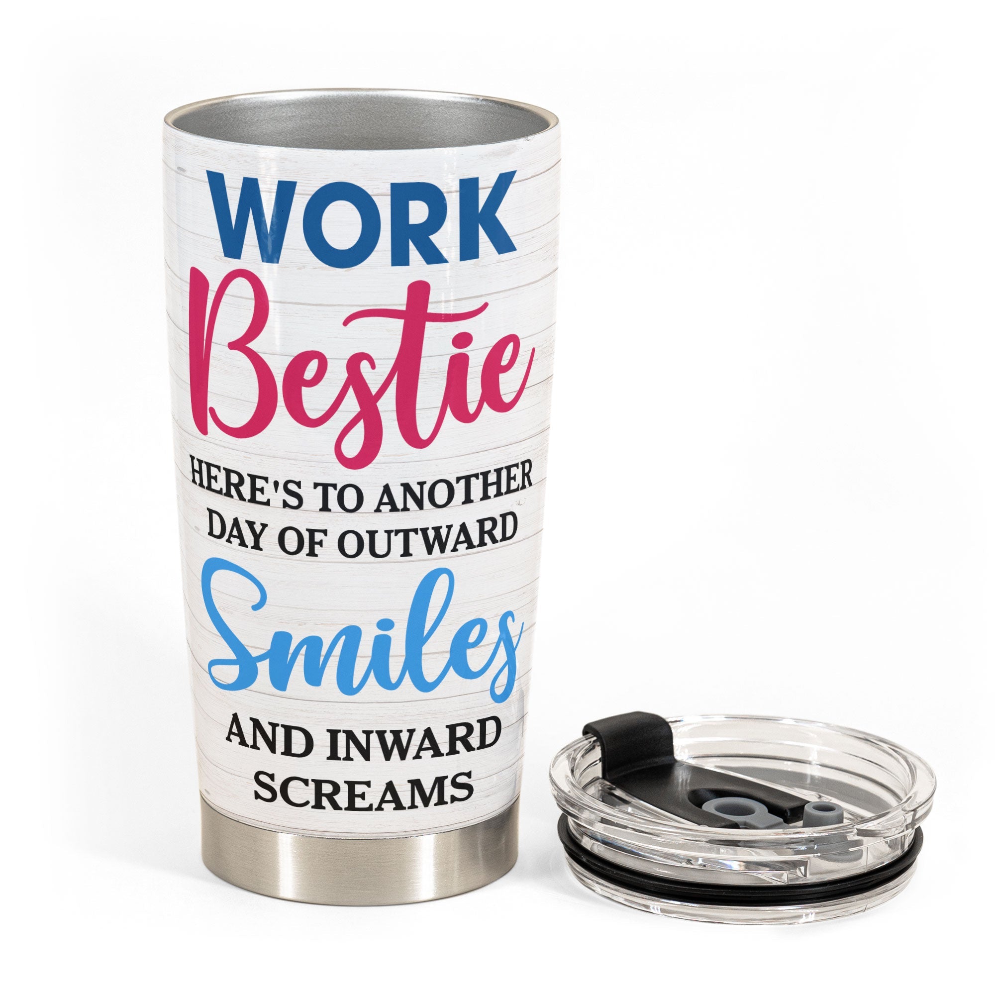 Outward Smiles & Inward Screams - Personalized Tumbler Cup - Birthday, FunnyGift For Colleagues, Coworker, Work Bestie, Friends, BFF