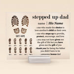 Thank You Stepped Up Dad - Personalized Acrylic Plaque