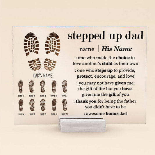 Thank You Stepped Up Dad - Personalized Acrylic Plaque