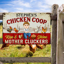 Rise And Shine Mother Cluckers - Personalized Metal Sign