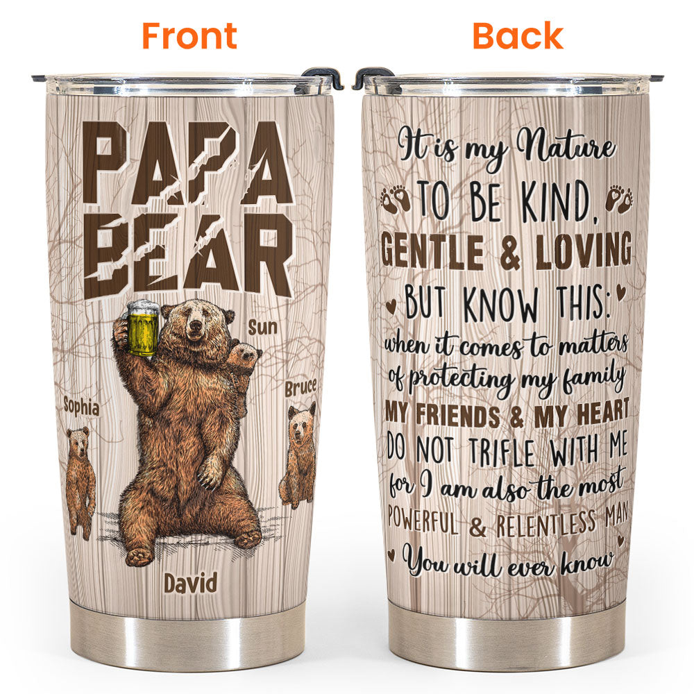 (Up to 4 Kids) Papa Bear The Most Powerful And Relentless Man