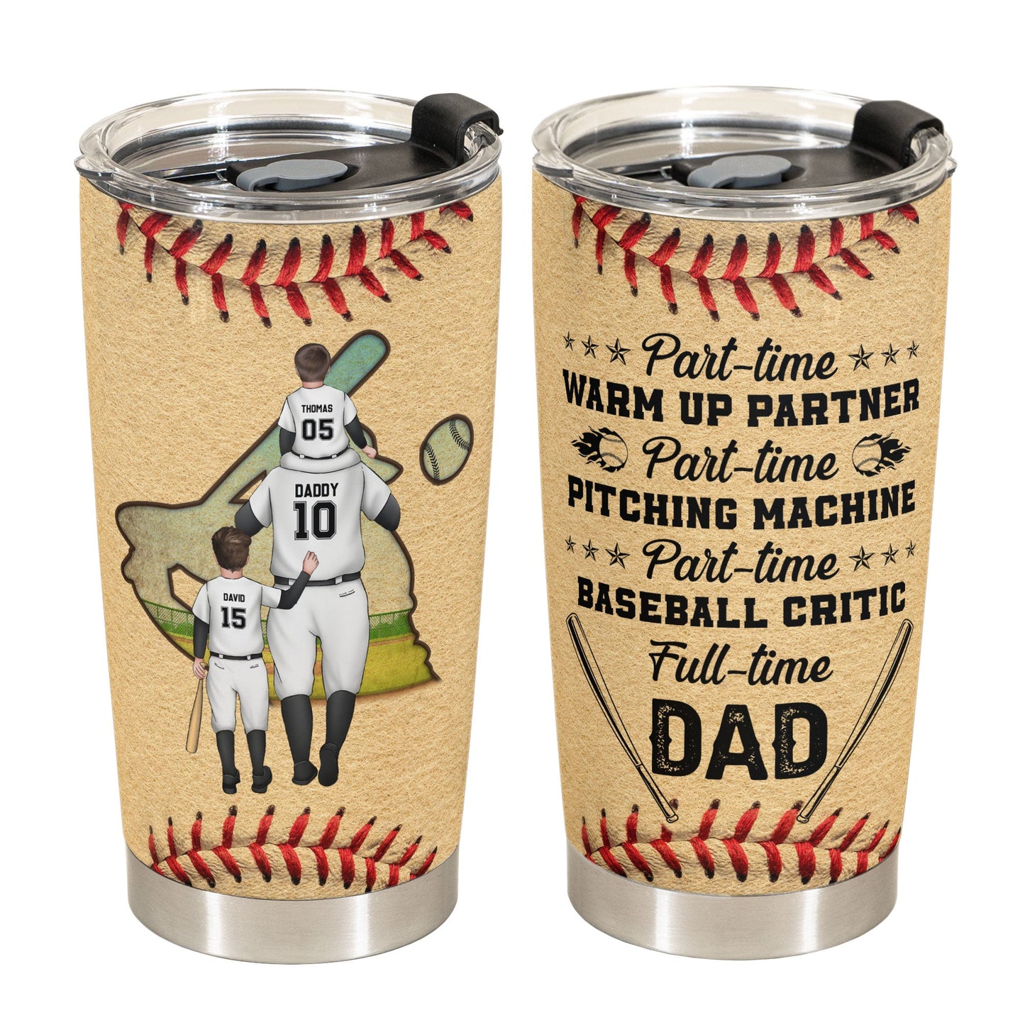 Part-time Baseball Critic Full-time Dad - Personalized Tumbler Cup