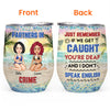 Partners In Crime Best Beaches Forever - Personalized Wine Tumbler