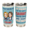 Partners In Crime Gift For Besties - Personalized Tumbler Cup
