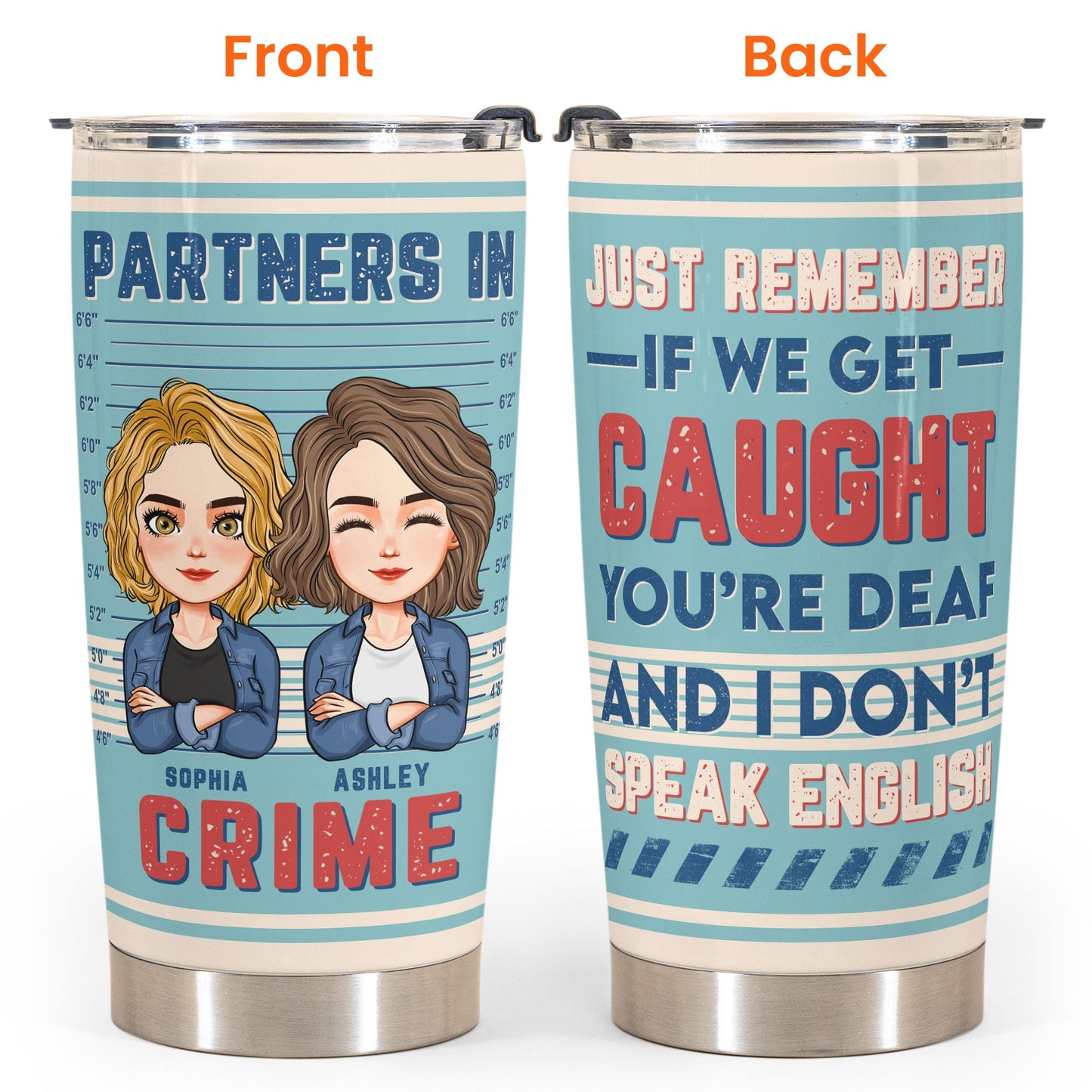 Partners In Crime Gift For Besties - Personalized Tumbler Cup