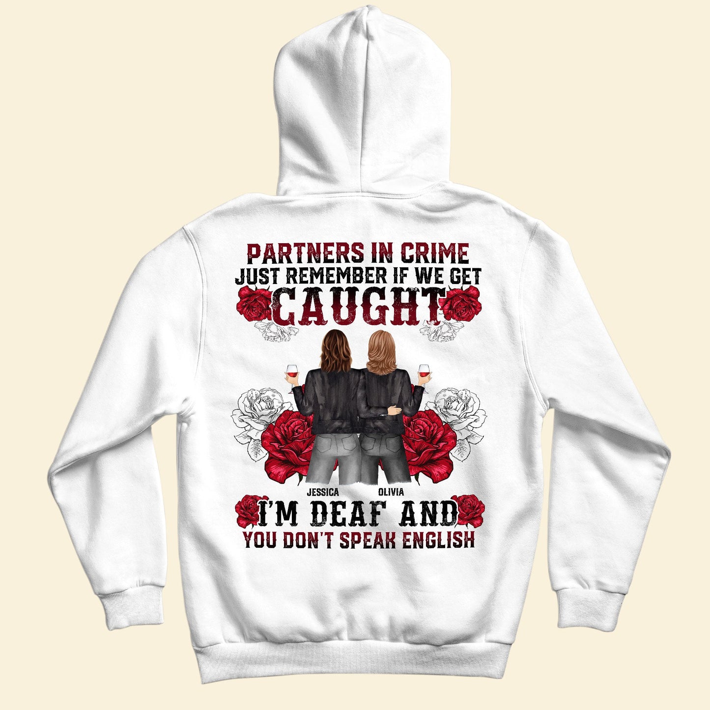 Partners In Crime Just Remember If We Get Caught - Personalized Back Printed Shirt