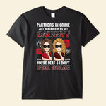 Partners In Crime - Personalized Shirt