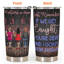 Partners In Crime - Personalized Tumbler Cup - Birthday, Anniversary Gift For Besties, Bff, Friends, Soul Sisters