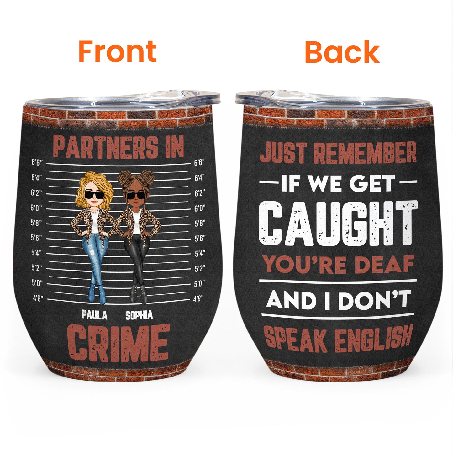 Partners In Crime - Personalized Wine Tumbler - Birthday Gifts For Besties, Sisters, Coworkers 