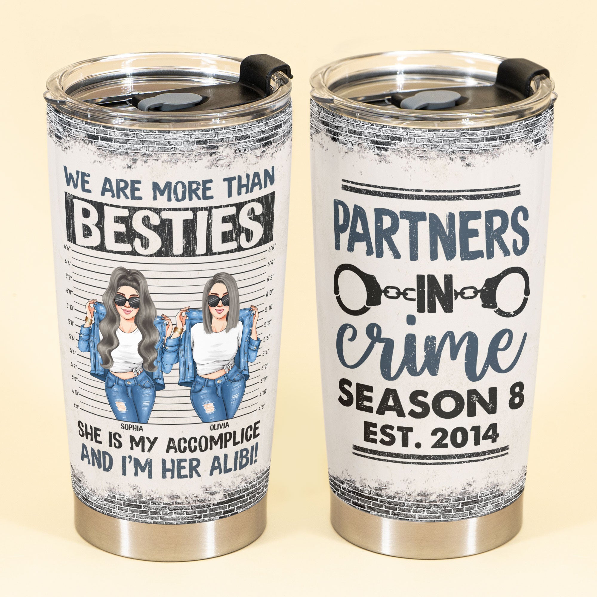 Partners In Crime Season 8 - Personalized Tumbler Cup -  Funny Birthday Friendship Gifts For Besties, BFF, Best Friends, Soul Sisters