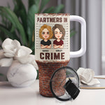 Partners In Crime - Version 3 - Personalized 40oz Tumbler With Straw
