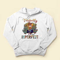 Perfectly Imperfect - Personalized Shirt - Gift For Cowgirl, Texas Girl, Western Woman