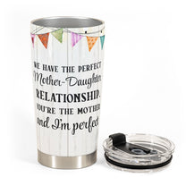 Perfect Mother-Daughter Relationship - Personalized Wine Tumbler - Gift For Mom, Mother, Mama From Daughter