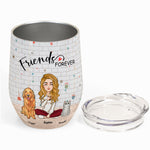 Pets - Friends Forever  - Personalized Wine Tumbler - Birthday, Christmas, New Year Gift For Dog Mom, Cat Mom, Pet Lover, Pet Owner
