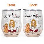 Pets - Friends Forever  - Personalized Wine Tumbler - Birthday, Christmas, New Year Gift For Dog Mom, Cat Mom, Pet Lover, Pet Owner