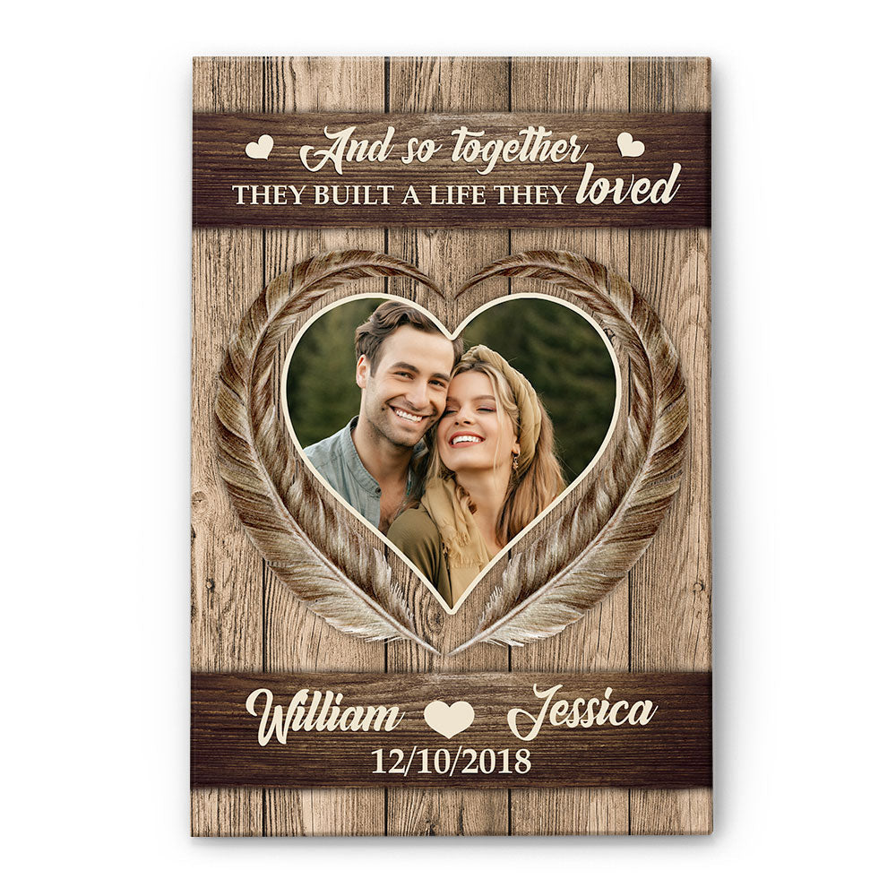 And So Together They Built A Life They Loved - Personalized Photo Poster/Wrapped Canvas