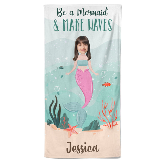 Be A Mermaid & Make Waves - Personalized Photo Beach Towel