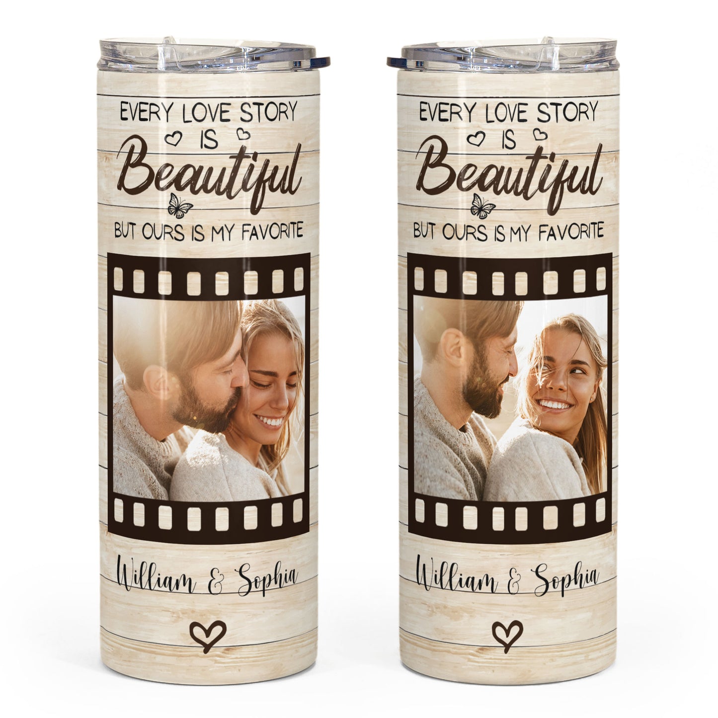 Every Love Story Is Beautiful But Ours Is My Favorite - Personalized Photo Skinny Tumbler